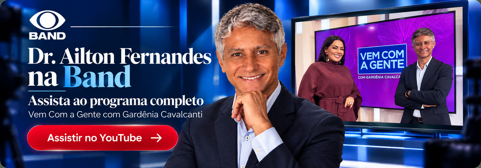 Dr. Ailton Fernandes na Band. Assista ao programa completo Vem Com a Gente, com Gardênia Cavalcanti.